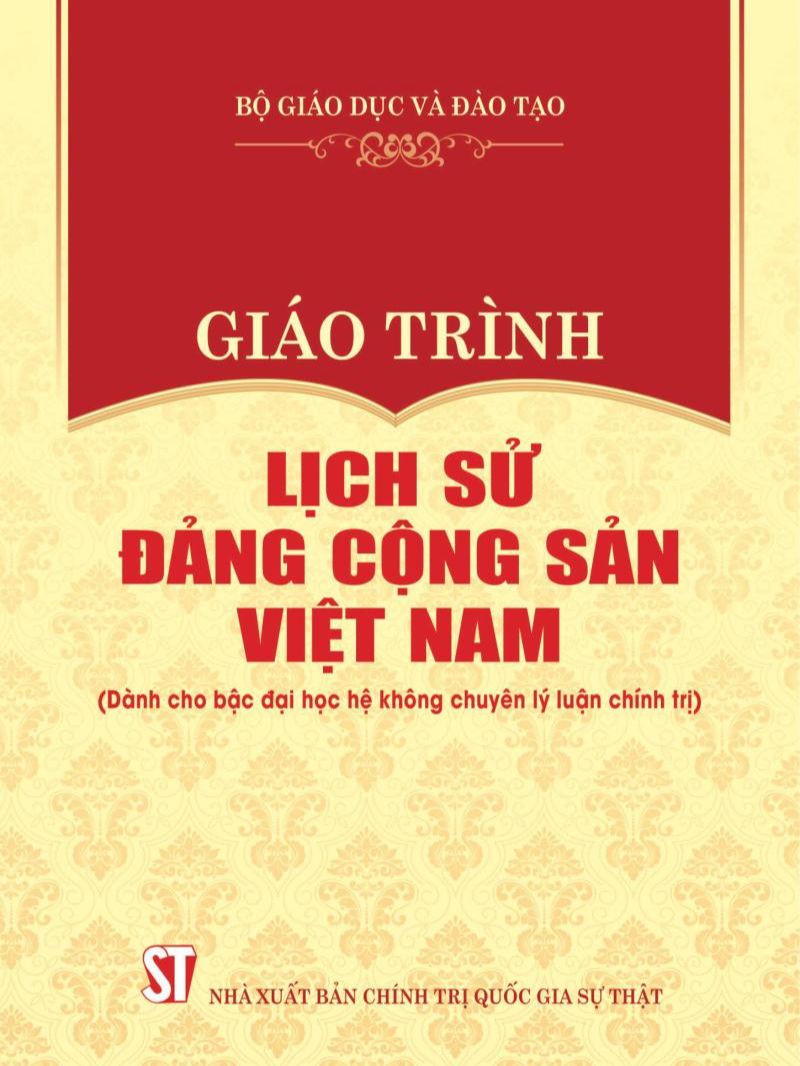 Giáo trình Lịch sử Đảng Cộng sản Việt Nam (Dành cho bậc đại học hệ không chuyên lý luận chính trị)
