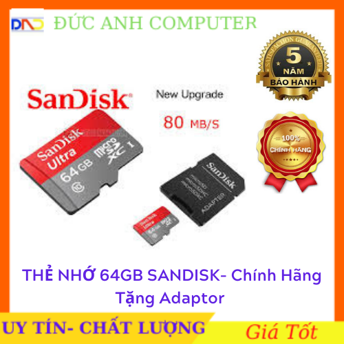 Thẻ nhớ SanDisk 64GB – SanDisk Ultra MicroSD  – Bảo hành 5 năm/ Chính Hãng FPT/SPC Phân Phối