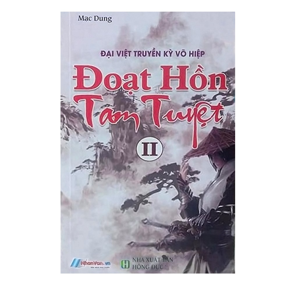 Đại việt truyền kỳ võ hiệp - đoạt hồn tam tuyệt - tập 2