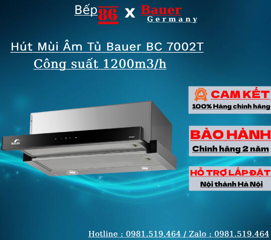 Hút mùi bauer bc 7002t / cống suất hút 1200m3/h / hút mùi âm tủ - bảo hành chính hãng 2 năm
