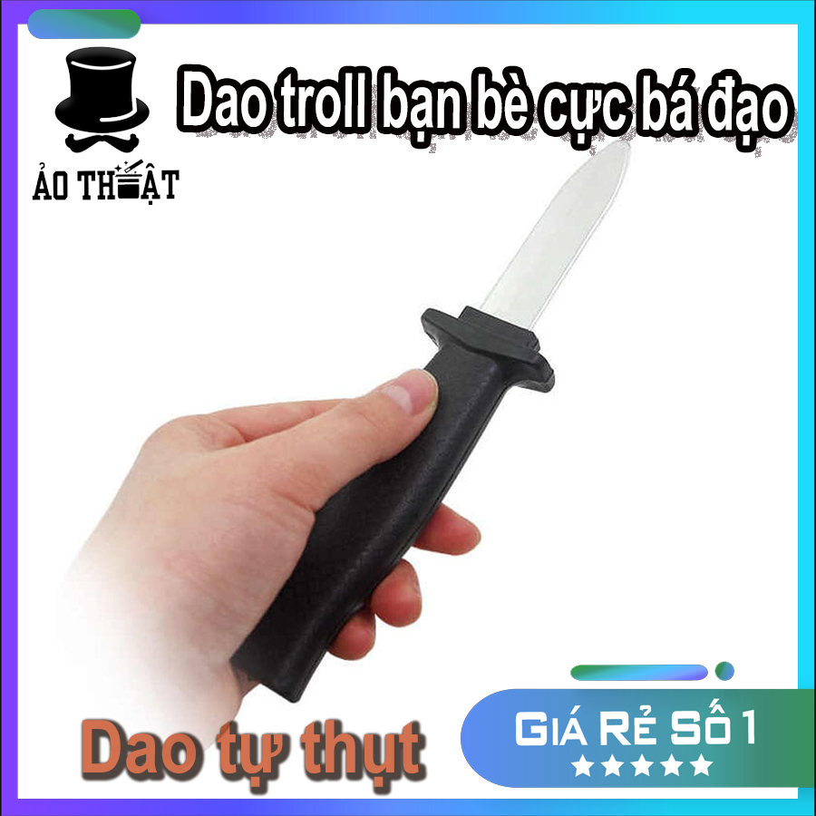 [HCM]Dao tự thụt - Dao troll bạn bè cực báo đạo
