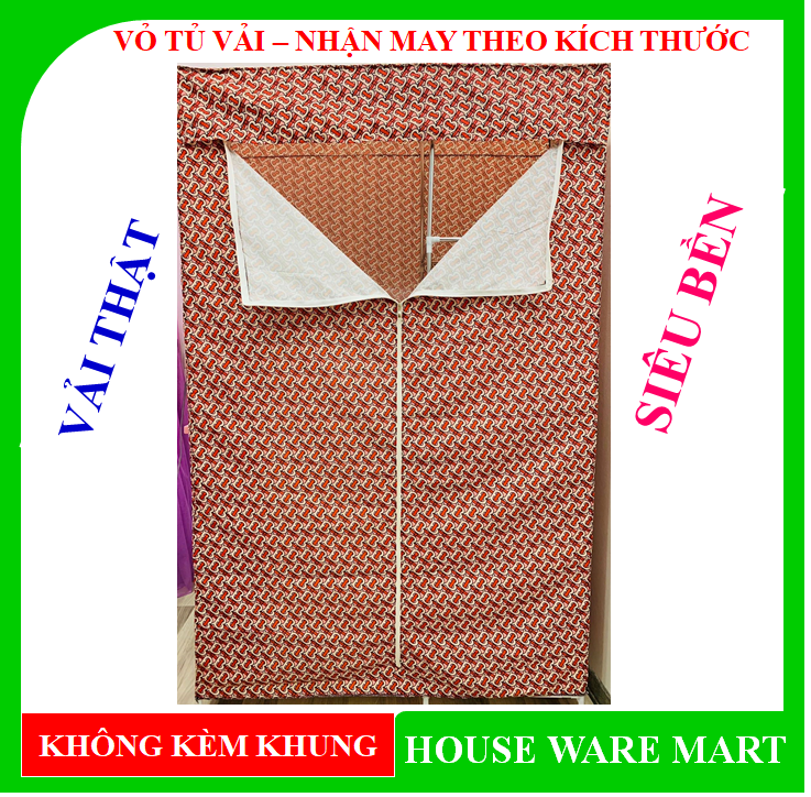 [ TỰ MAY ] Vỏ áo tủ vải, trùm tủ vải bằng vải thật, không kèm khung - Chất lượng cao