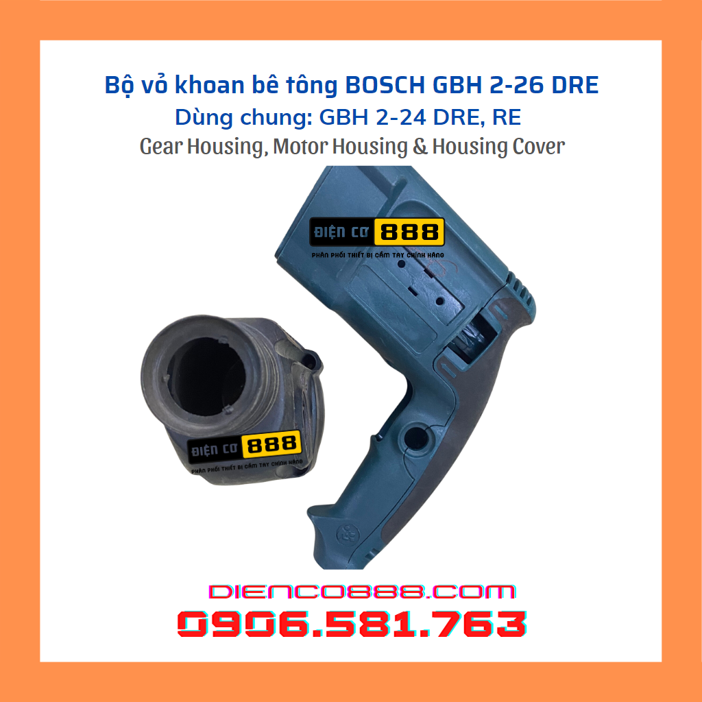 Bộ vỏ máy khoan BOSCH GBH 2-26, GBH 2-24 DRE, RE bằng nhựa (Gear Housing, Motor Housing & Housing Cover)