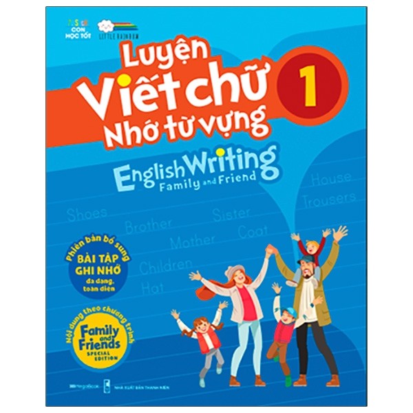 Luyện viết chữ nhớ từ vựng- English writing Family and friend 1