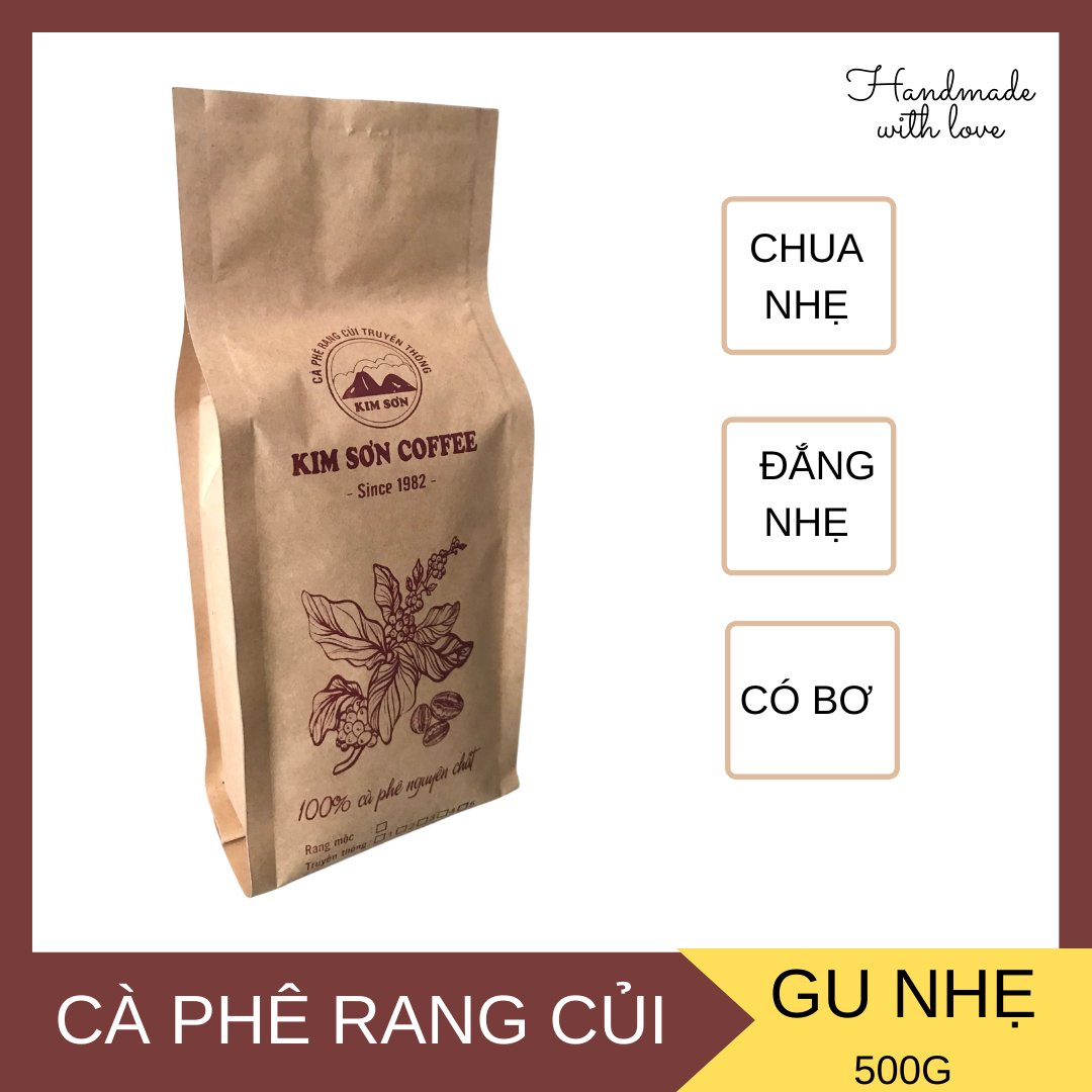 Cà phê rang củi gu nhẹ nguyên chất - vị đắng nhẹ, ít chua, có bơ phù hợp pha phin - kim sơn coffee