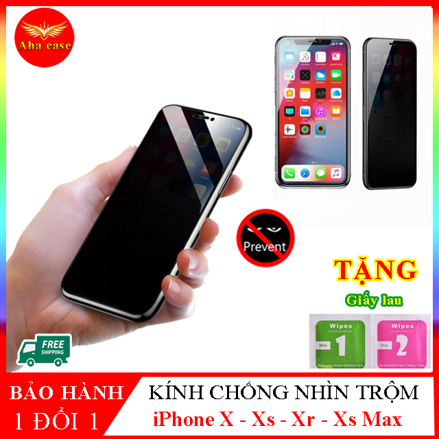 Kính Chống Nhìn Trộm iPhone X, Kính cường lực chống nhìn trộm Iphone Xs, Xr, Xs Max thách thức mọi ánh nhìn, Mua kính chống nhìn trộm iPhone tặng kèm giấy lau, Aha Case"