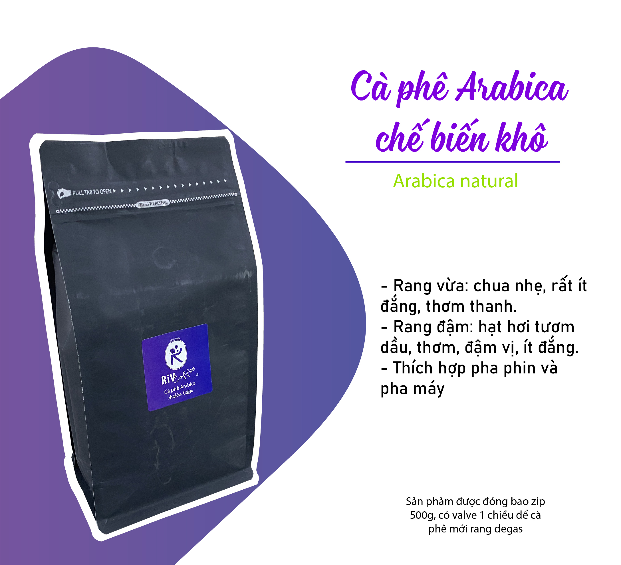 Cà phê hạt rang arabica chế biến khô riv coffee s16-18 - gói 250gr/500g