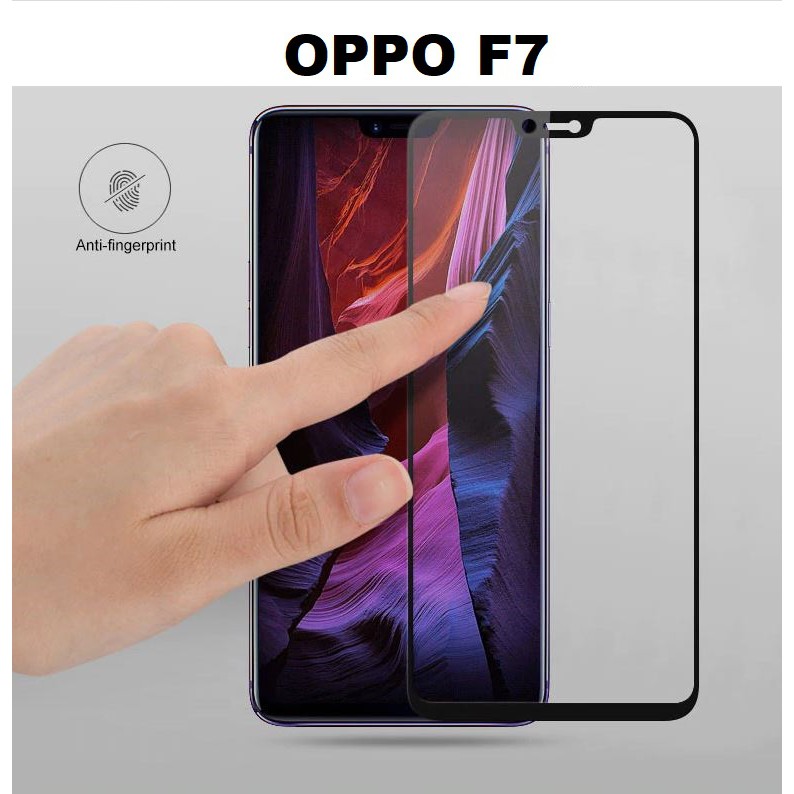 Dán kính cường lực full màn hình Oppo F7