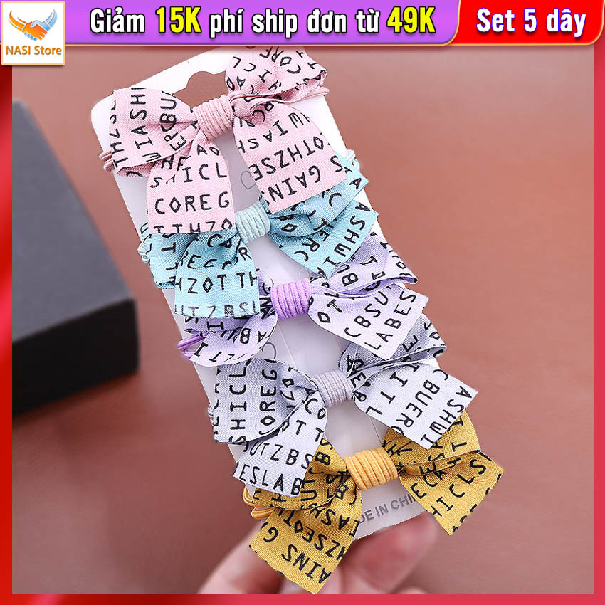 Dây buộc tóc nữ thắt nơ in chữ [Set 5 dây] NASI Store dễ thương phong cách hàn quốc thun cột tóc nữ co giãn tốt phụ kiện tóc