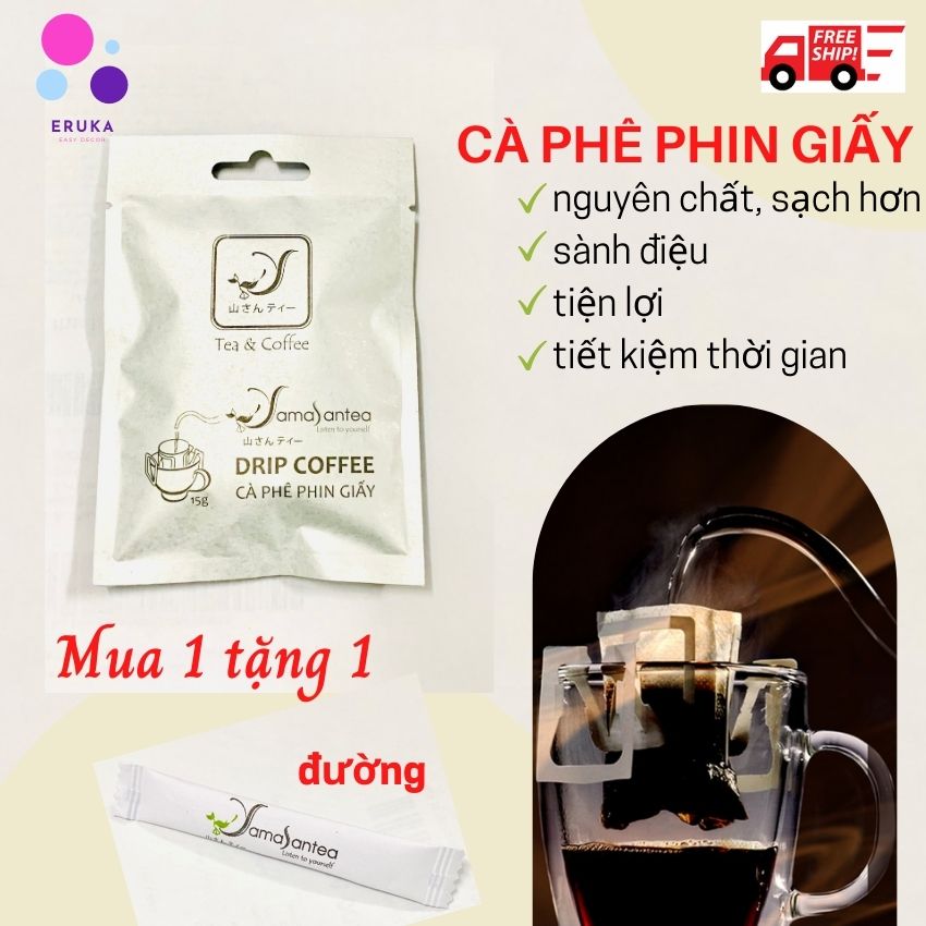 [HCM][MUA 1 TẶNG 1] Cà phê phin giấy (Drip coffee) Eruka Yamasantea sử dụng 1 lần ứng dụng Công nghệ Nhật Bản để thưởng thức cà phê Việt Nam được SẠCH HƠN – SÀNH ĐIỆU HƠN – ĐẲNG CẤP HƠN – TIỆN DỤNG HƠN... tặng kèm ĐƯỜNG