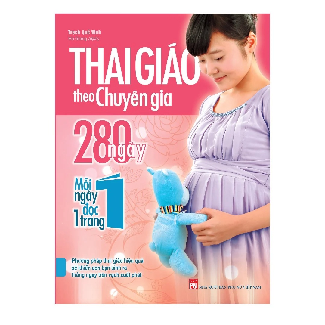 Sách Thai Giáo Theo Chuyên Gia - 280 Ngày Mỗi Ngày Đọc 1 Trang