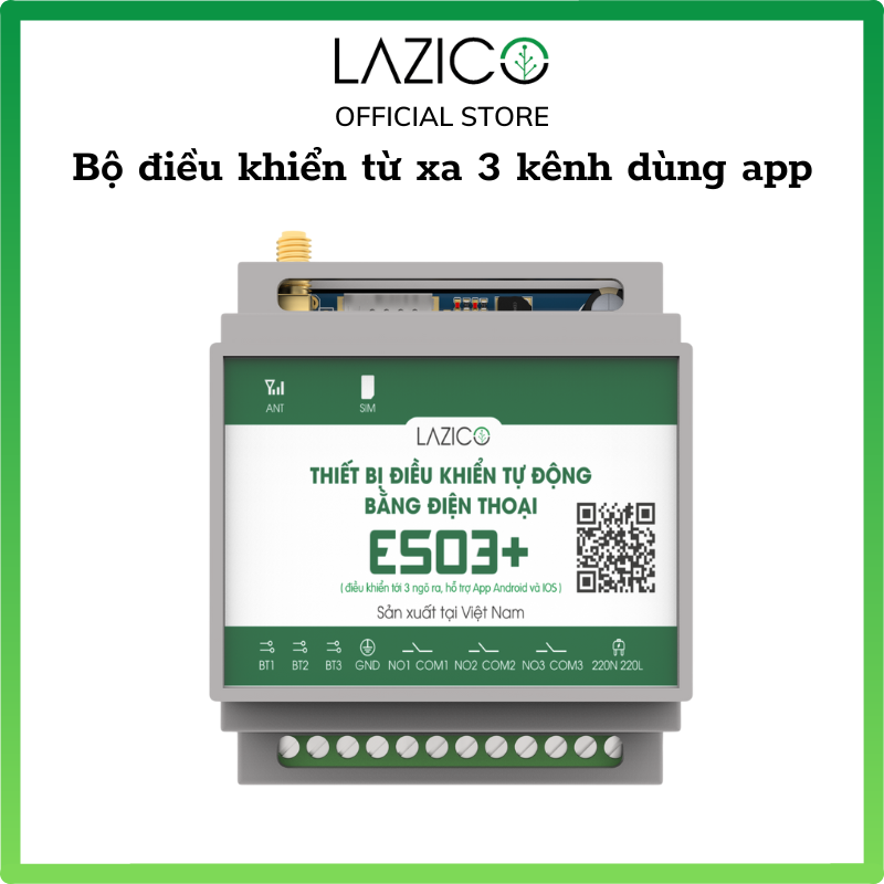 Điều khiển từ xa máy bơm motor quạt đèn, bộ điều khiển 3 kênh độc lập qua điện thoại dùng app LAZICO ES03+