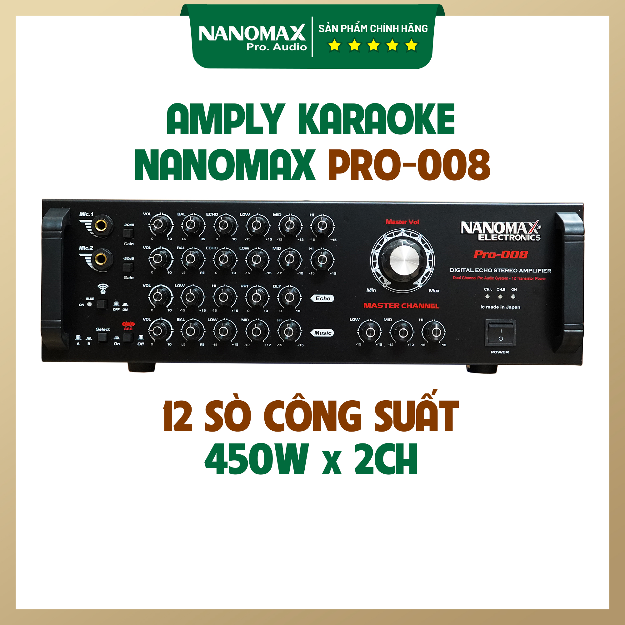 Amply Karaoke 12 Sò Nanomax Pro-008 Kết Nối Bluetooth Chính Hãng Chất Lượng Cao