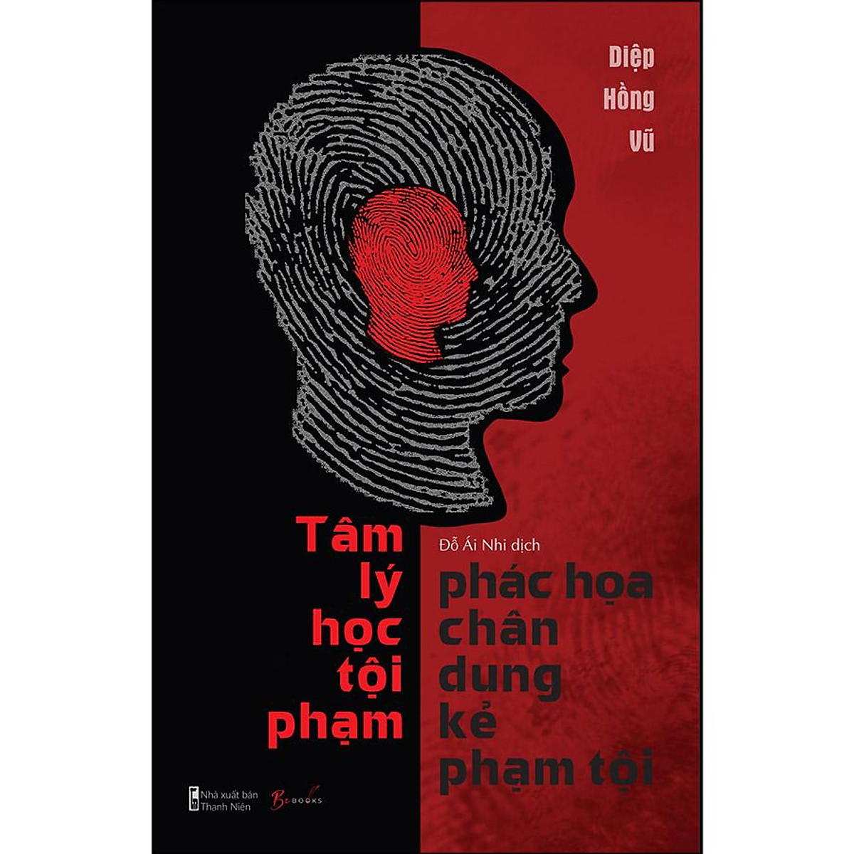 Tâm lý học tội phạm, phác hoạ chân kẻ phạm tội