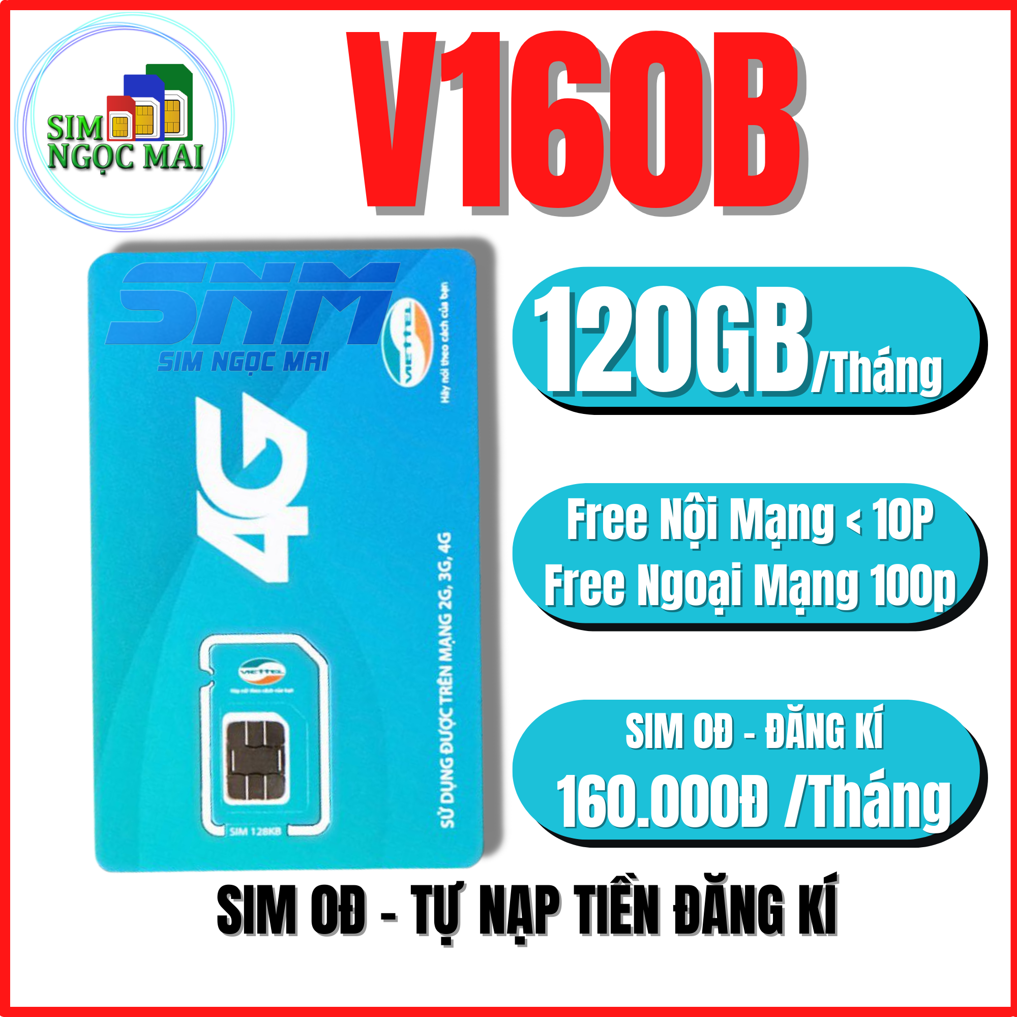 FREESHIP - CHƯA KÍCH HOẠT. Sim 4G Viettel V160B - MXH100 - MXH120 - SD135  Miễn Phí Dùng Data Không Giới Hạn - You, Tik , Face - Sim Ngọc Mai