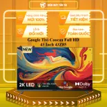 Google Tivi Coocaa Full HD 43 Inch 43Z85 -GIAO TOÀN QUỐC - CHỈ MIỄN PHÍ HCM