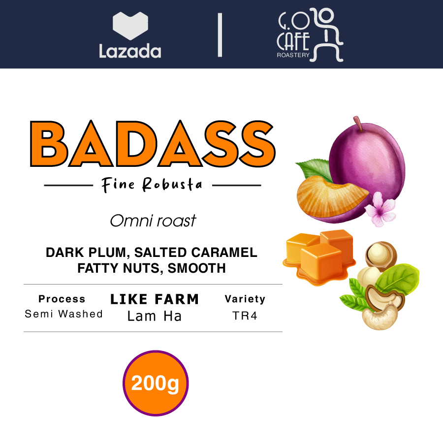 FINE ROBUSTA, cà phê đặc sản BADASS Like Farm Lâm Hà - G.O Cafe Roastery