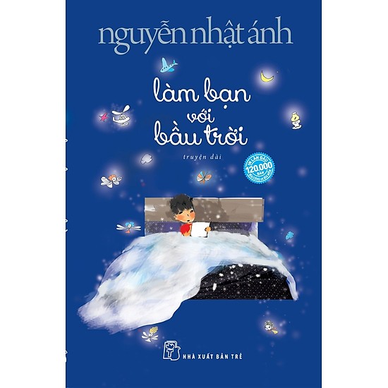 Truyện Làm Bạn Với Bầu Trời (Bìa Mềm) + Tặng Bookmark
