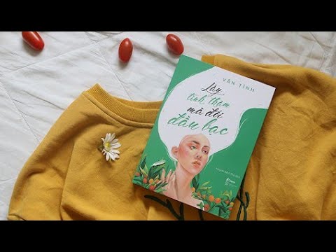 Combo 2q Lấy Tình Thâm Mà Đổi Đầu Bạc + Không tự khinh bỉ không tự phí hoài