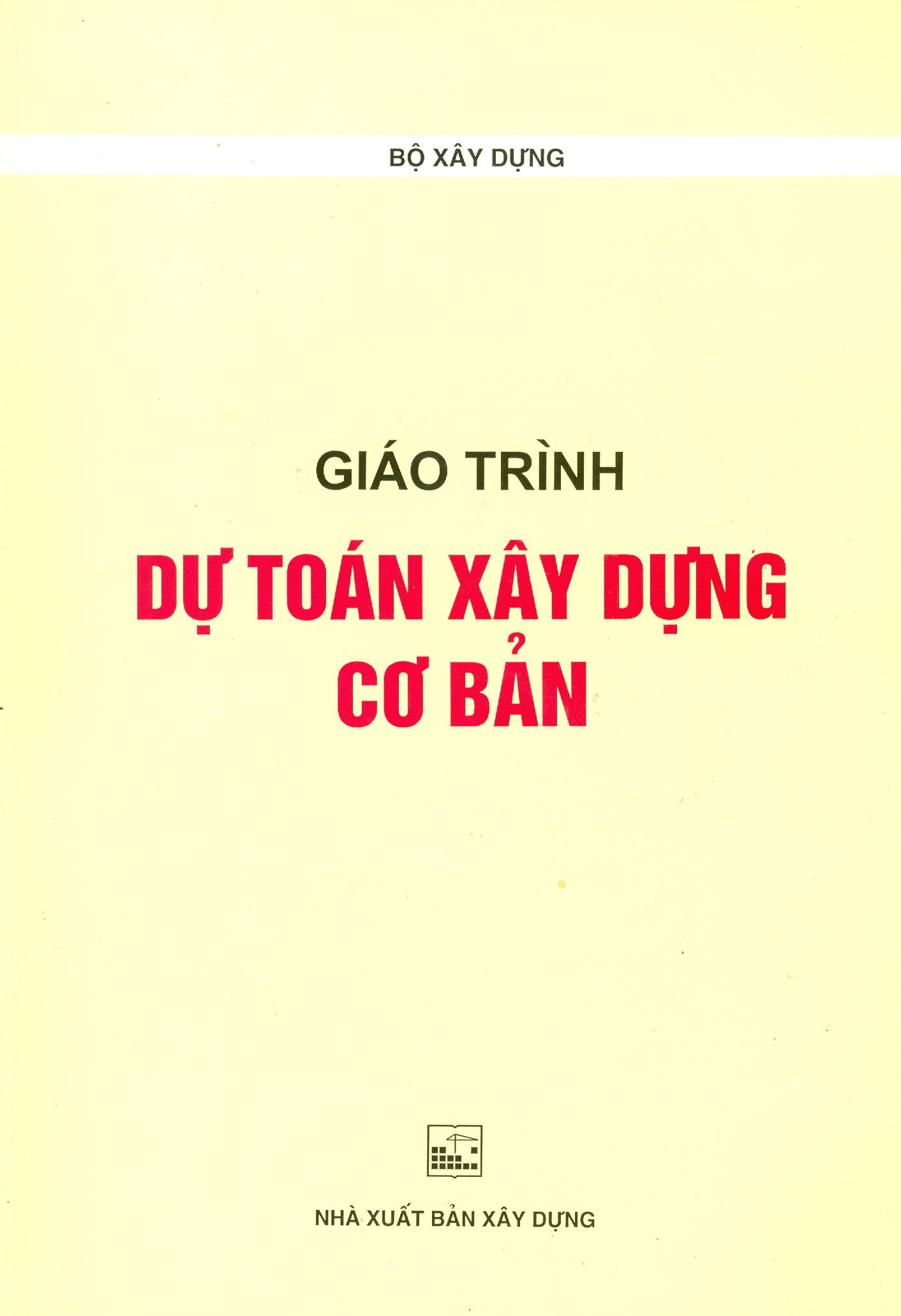 Giáo trình dự toán xây dựng cơ bản