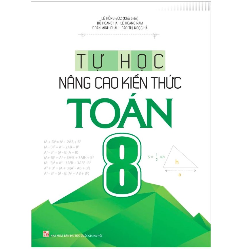 Sách - Tự học nâng cao kiến thức toán 8 - NXB Đại học Quốc Gia Hà Nội - MLB155