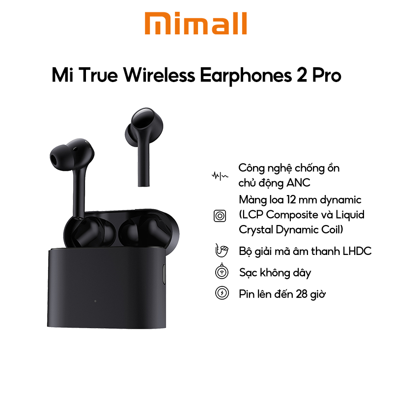Tai nghe không dây Xiaomi Mi TWS Earphones 2 Pro Âm thanh cao cấp Chống ồn