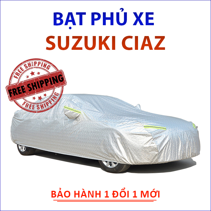 Bạt phủ xe ô tô 5 chỗ Suzuki Ciaz cao cấp 3 lớp che nắng mưa bụi bẩn chống trầy xước