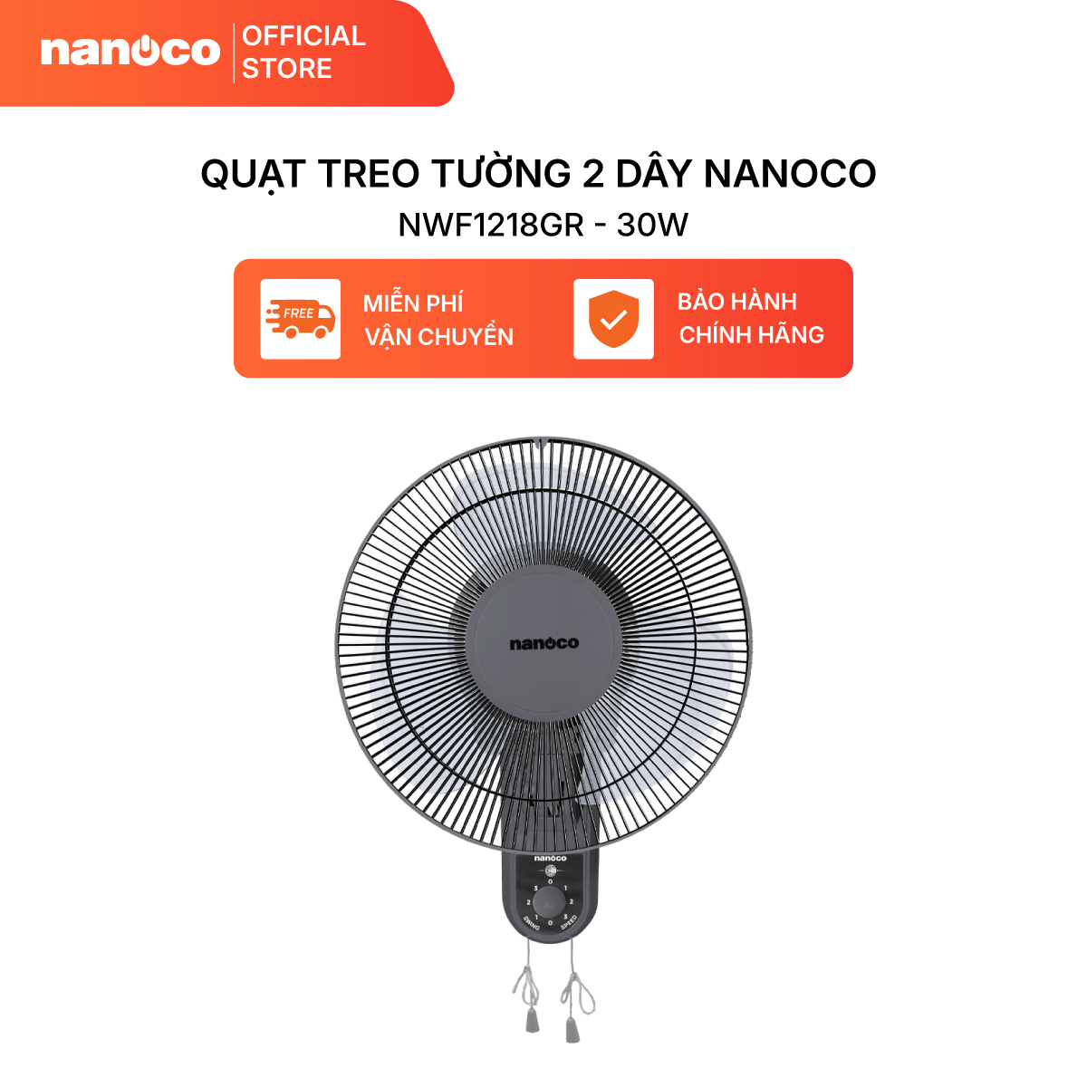 Quạt treo tường 2 dây Nanoco model NWF1218GR màu ghi (3 cấp độ gió, công suất 30W, bạc đạn )