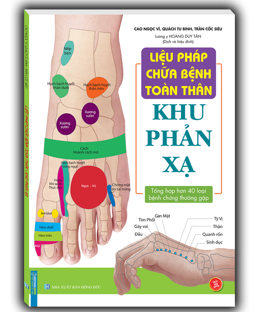 Liệu pháp chữa bệnh toàn thân - Khu phản xạ (sách bản quyền)
