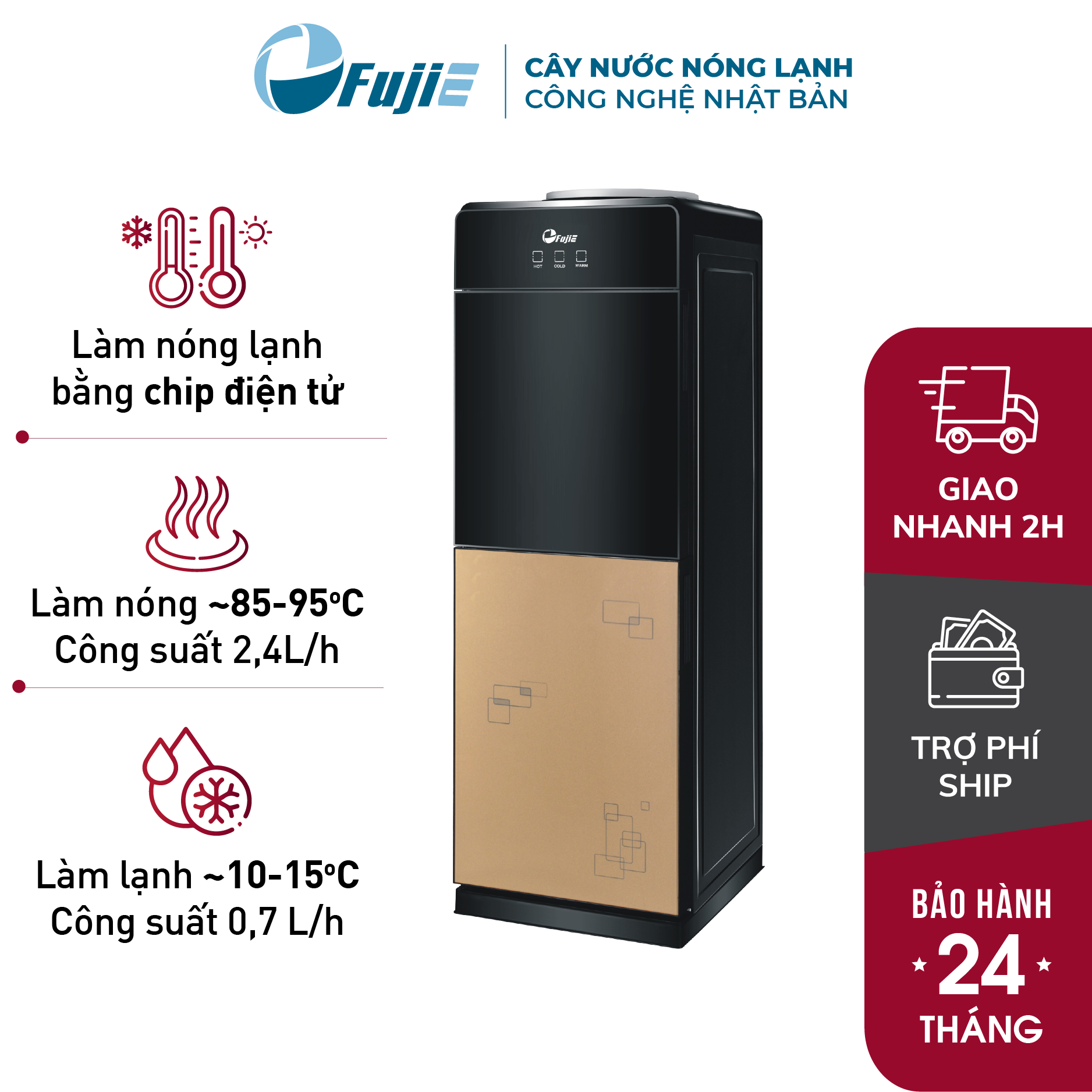Cây nước nóng lạnh FujiE WD1700E (làm lạnh điện tủ) chính hãng bảo hành 2 năm