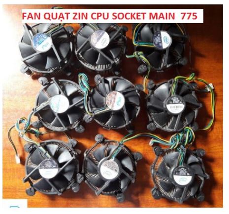 Fan quạt zin cpu socket 775-1155115111561150 hàng zin tháo máy