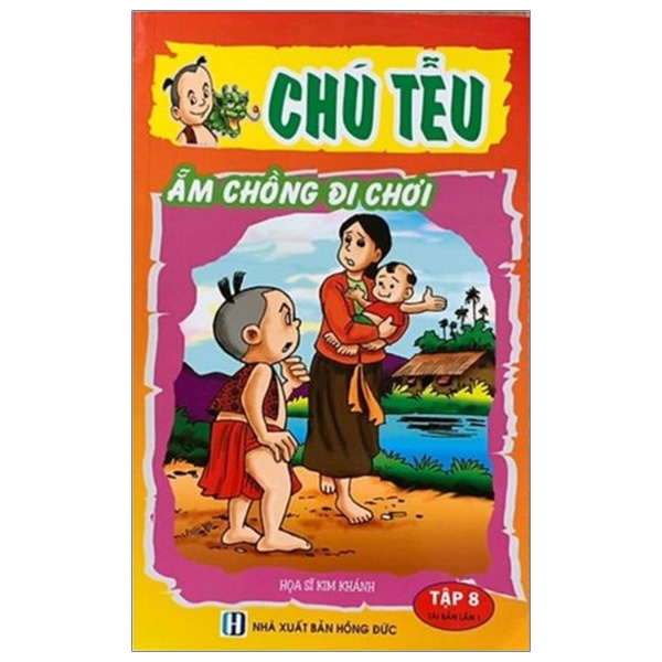 Fahasa - Chú Tễu - Tập 8 - Ẵm Chồng Đi Chơi