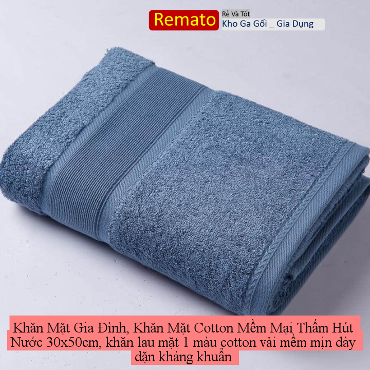Khăn Mặt Gia Đình, Khăn Mặt Cotton Mềm Mại Thấm Hút Nước 30x50cm, khăn lau mặt 1 màu cotton vải mềm mịn dày dặn kháng khuẩn