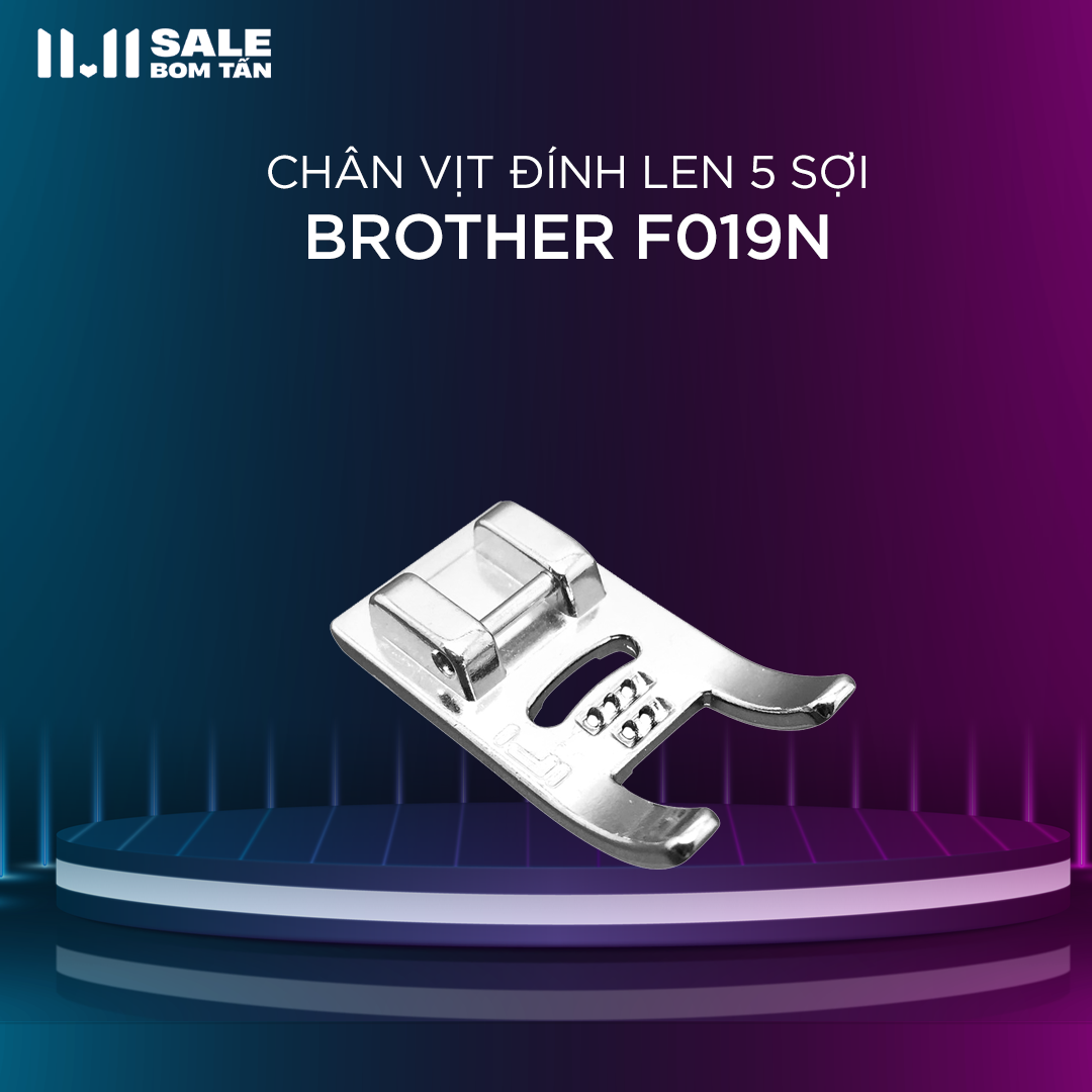 Chân vịt đính len 5 sợi brother f019n