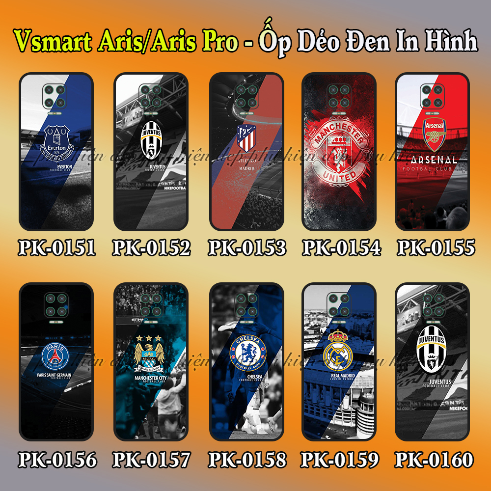 [HCM]Ốp lưng Vsmart Aris/ Aris Pro dẻo đen in hình Câu lạc bộ bóng đá