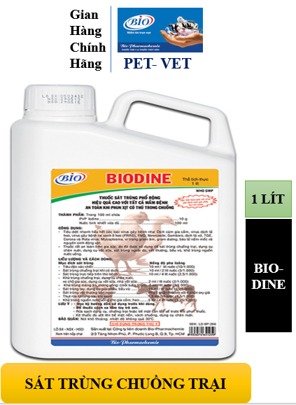 BIODINE 1LIT. SÁT TRÙNG AN TOÀN HIỆU QUẢ CAO TẤT CẢ MẦM BỆNH. PHÒNG BỆNH CHO THÚ NUÔI