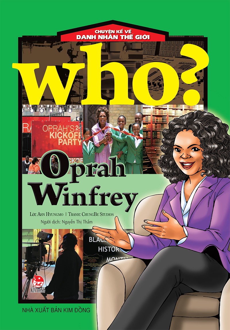 Kim Đồng - Who? Chuyện kể về danh nhân thế giới - Oprah Winfrey