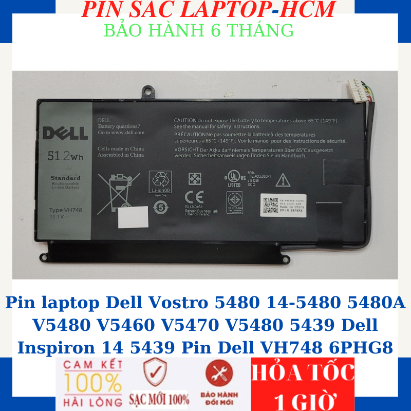 Pin laptop Dell Vostro 5480 14-5480 5480A V5480 V5460 V5470 V5480 5439 Dell Inspiron 14 5439 Pin Dell VH748 6PHG8