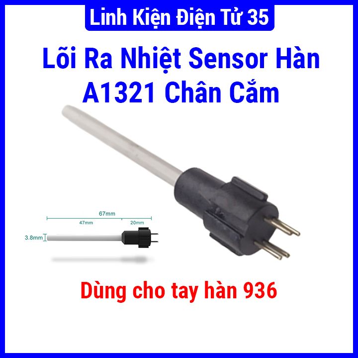 Lõi ra nhiệt sensor hàn A1321 chân cắm