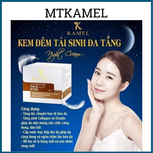 Kem đêm tái sinh đa tầng KAMEL giúp da chống lão hoá xoá tan bọng mắt phục hồi cấu trúc