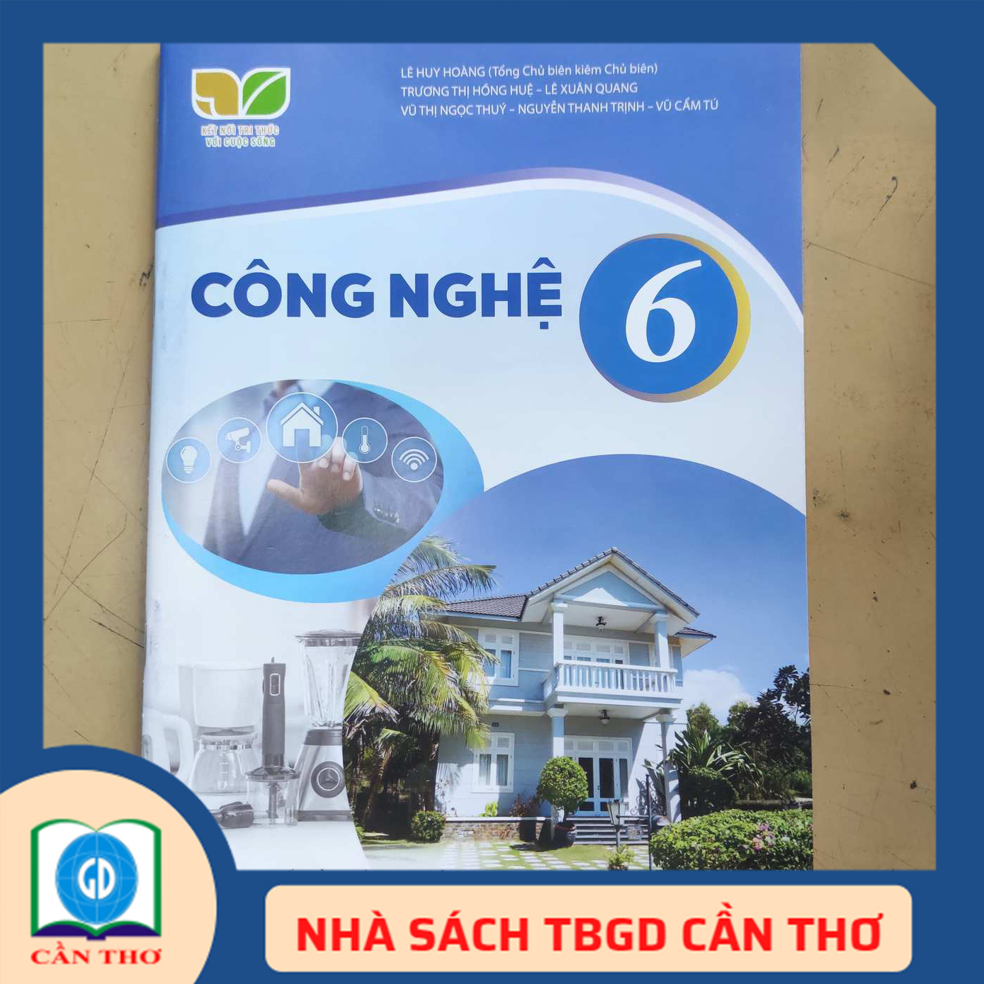 Công nghệ 6 kết nối tri thức