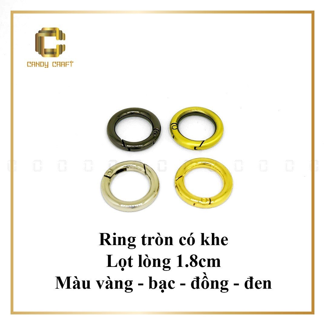 Khoen tròn có khe mở - phụ kiện làm túi xách - phụ kiện Candy Craft