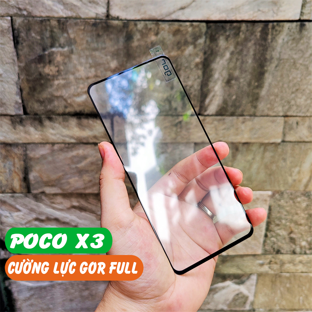 [HCM]Cường lực GOR Full màn 9D cho Xiaomi Poco X3 Pro/ Poco X3 NFC.