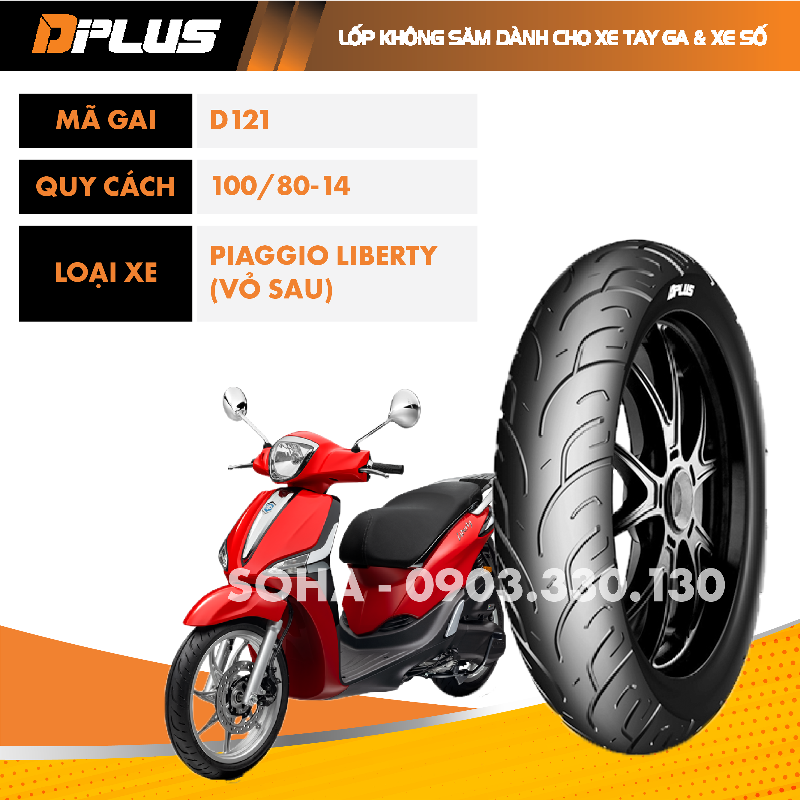Lốp Liberty ABS, Piaggio 100/80-14 DPlus , Lốp KHÔNG săm