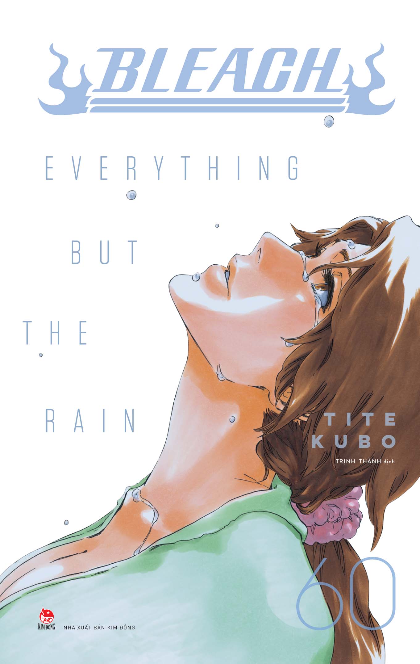 Kim Đồng - Bleach Tập 60: Everything But The Rain