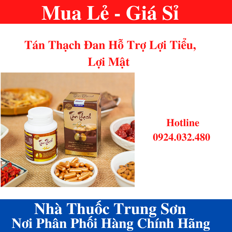 Tán thạch đan hỗ trợ lợi tiểu, lợi mật - trung sơn 1