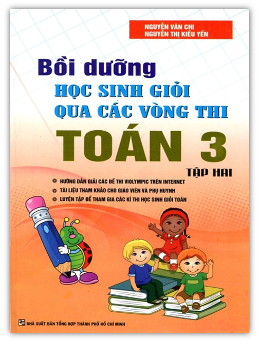 Sách - Bồi Dưỡng Học Sinh Giỏi Qua Các Vòng Thi Toán Lớp 3 - ( Tập 2 )