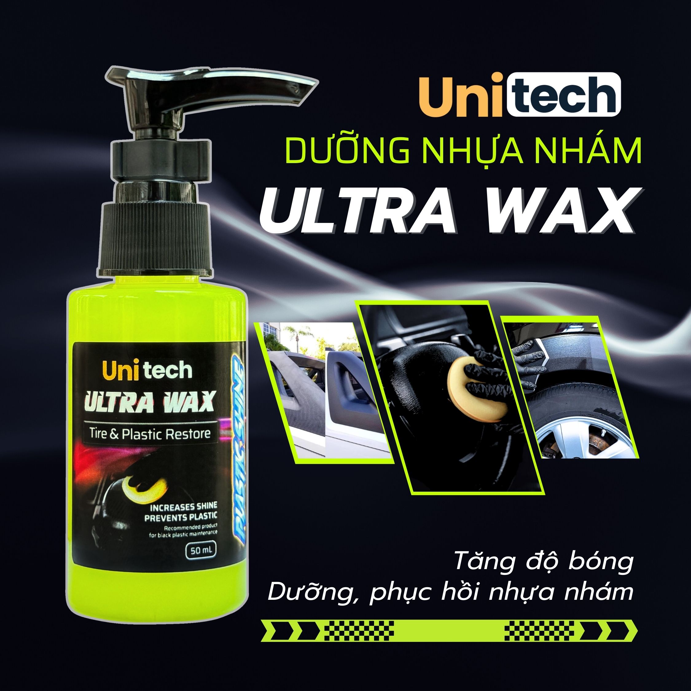 [Tặng khăn] Dưỡng Nhựa Nhám Unitech Ultra Wax (50ml) cho Xe Máy và Ô Tô - Phục Hồi Nhựa Bị Nhám Bạc Màu và Dưỡng Đen Nhựa - Đánh Bóng Lốp Vỏ - Phụ Kiện - Sơn