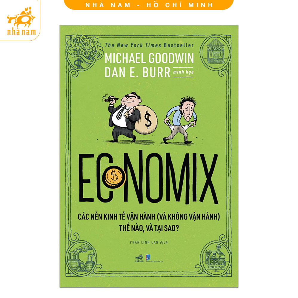 Sách - Economix - Các nền kinh tế vận hành  thế nào và tại