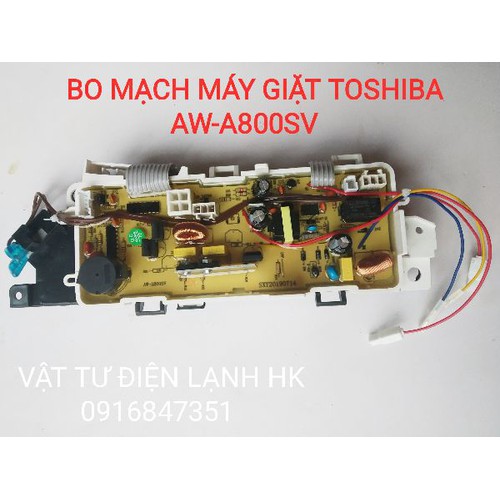 Bo mạch máy giặt toshiba- a800 - board aw-a800sv - mạch a800